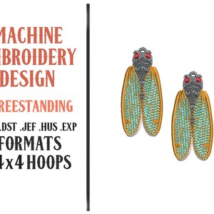 May include: Machine embroidery design featuring two embroidered cicadas with detailed wings in teal and gold. The design includes the text "MACHINE EMBROIDERY DESIGN - FREESTANDING" and format information.