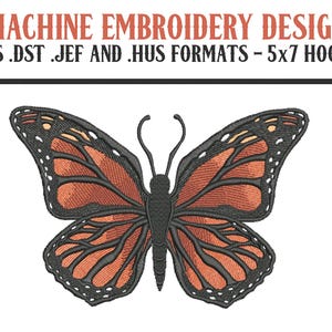 Monarch Butterfly - Machine Embroidery Design - Digital Download - 5x7 Hoops - PES JEF DST Hus Formats