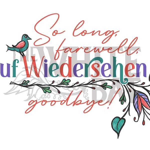 So Long, Farewell, Auf Wiedersehen, Goodbye! - German Folk Flowers - Digital Art (Downloadable Image File - 800 ppi)