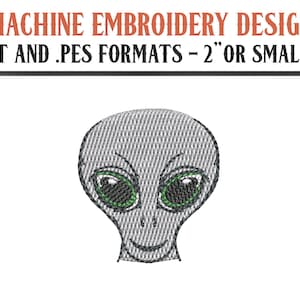 May include: Machine embroidery design of a gray alien with green eyes. The design is available in .DST and .PES formats and is 2 inches or smaller.
