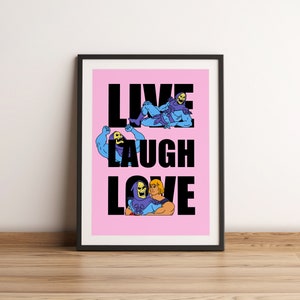 Live Laugh Love Skeletor Wall Art - Funny Wall Art Print - Skeletor Wall Art - He-man Print - Home Decor