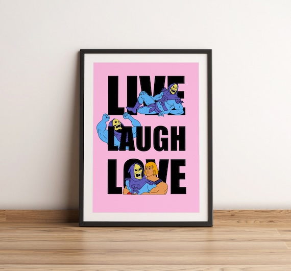 Live Laugh Love Skeletor Wall Art Funny Wall Art Print Etsy Australia