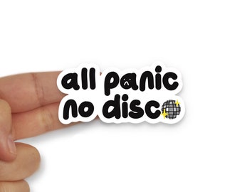 All Panic No Disco Vinyl Sticker - Laptop Stickers - Vinyl Sticker - Funny Stickers