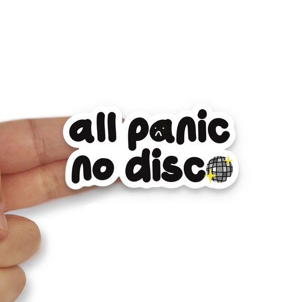 All Panic No Disco Vinyl Sticker - Laptop Stickers - Vinyl Sticker - Funny Stickers