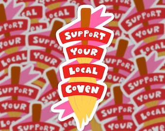 Support Your Local Coven Vinyl Sticker: Witchy Laptop Decal
