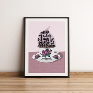 Feministische muurkunstprint: thee drinken en systemen demonteren