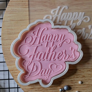 Happy Fathers Day Cookie Cutter + Embosser