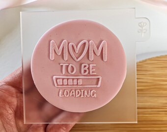 Mum To Be Loading Fondant Reverse Embosser