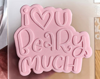 I Love You Beary Much Cookie Cutter + Embosser