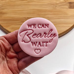We Can Bearly Wait Cookie Stamp