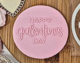Happy Galentines Day Cookie Cutter + Embosser