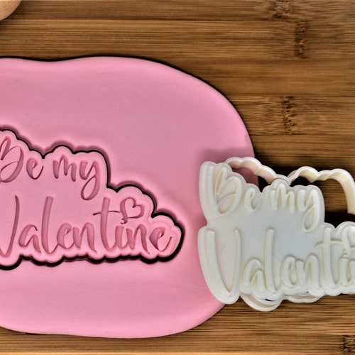 Be My Valentine Cookie Cutter Stamp Etsy
