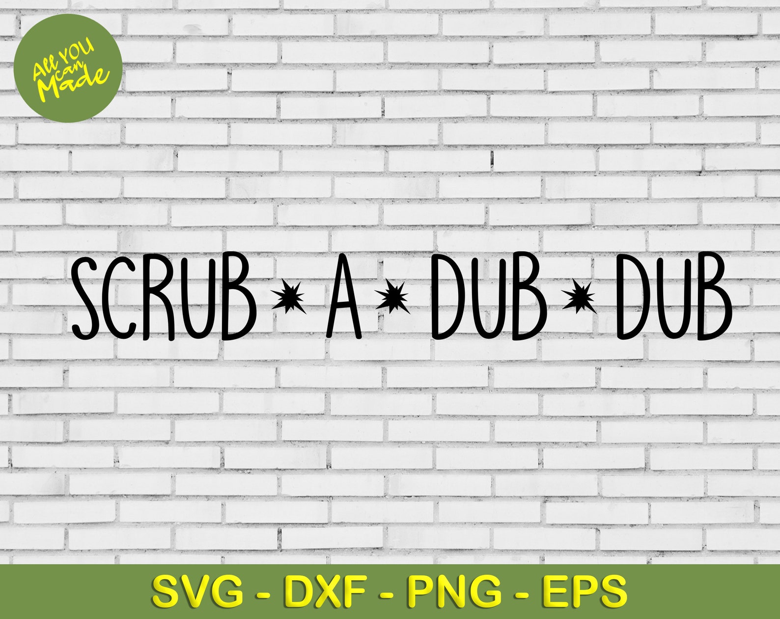 Scrub a dub dub Svg Dxf Png Eps Sublimation scrub a dub dub | Etsy
