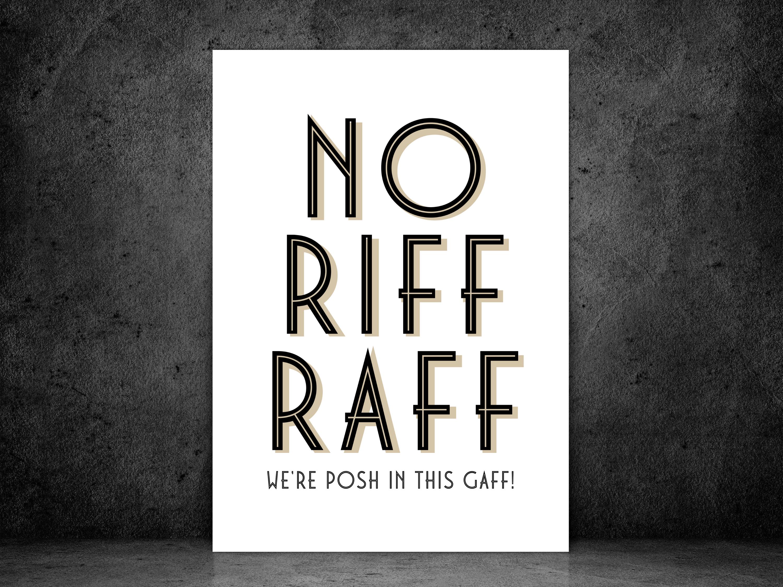 No Riff Raff Please Svg NO RIFF RAFF Funny Art Deco | Wall Hallway Kitchen Living Room Print ...