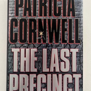 The Last Precinct by Patricia Cornwell, Kay Scarpetta Series