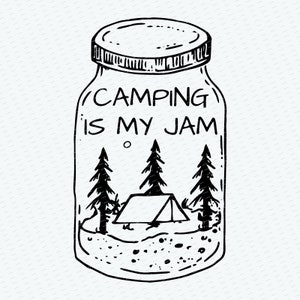 Camping Is My Jam Svg Camping Svg Camp Life Svg