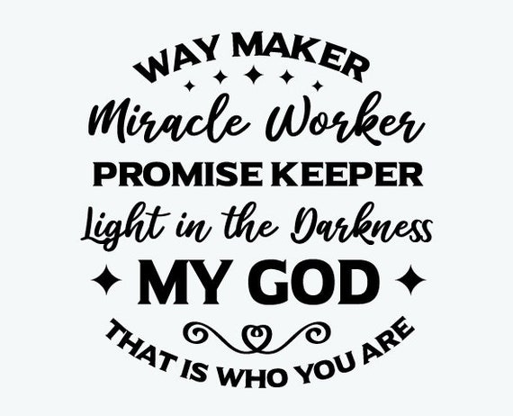 Waymaker Miracle Worker SVG PNG JPG File -  Canada  Positive  affirmations quotes, Miracles, Affirmation quotes