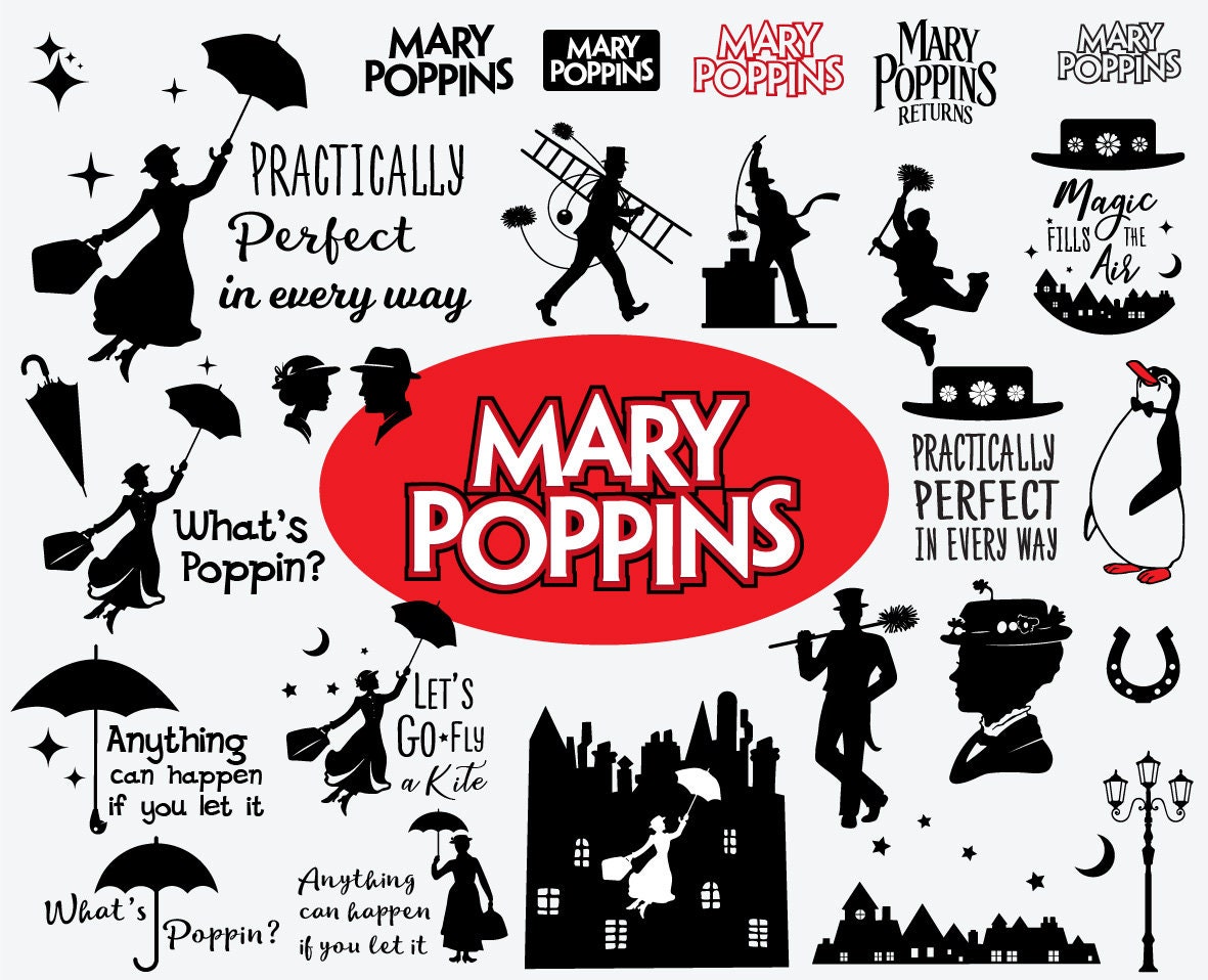 Mary Poppins SVG Cutting File bundle Mary Poppin quotes Practically P…