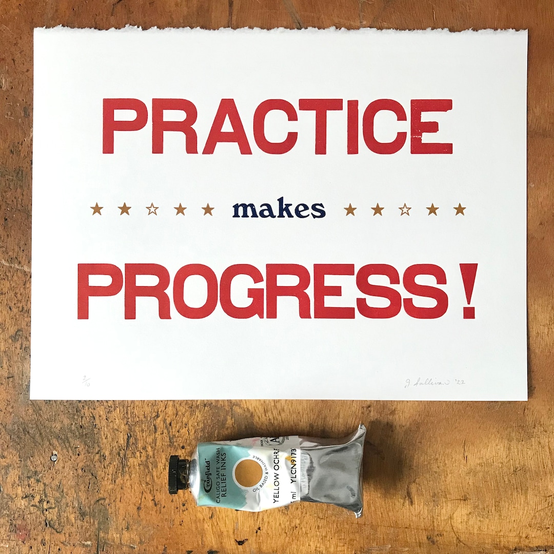 Practice. Progress 9x12 Practice Makes Progress Quote Poster | Letterpress Wall Art ...