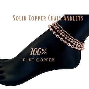 Solid Copper Bracelet Chain, Pure Copper Jewelry, COPPER Ball Chain Ankle Bracelet, 100% Uncoated Copper Anklet