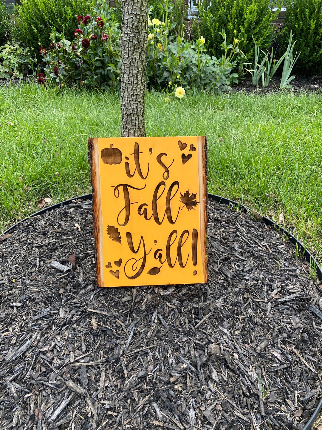 Fall Decor/ Its Fall Yall Sign Engraved on Natural Wood With Bark Etsy
