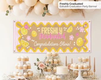 Freshly Graduated Banner Template, Pink Lemon Graduation Party Banner, Digital Download, Class of 2026 Decor, Walgreens Banner