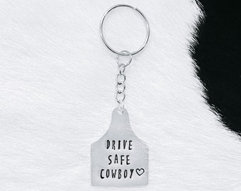 Drive Safe Cowboy Keychain - Western, Rodeo, Boyfriend, Husband