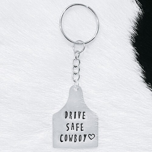Drive Safe Cowboy Keychain Western Rodeo Boyfriend Etsy