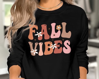 Fall Vibes Sweatshirt, Cozy Fall Vibes Sweatshirt - Embrace Autumn with Leaves-Inspired Comfort and Stylish Rustic Fashion