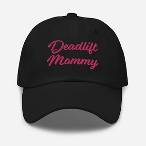 Deadlift Mommy Embroidered Crossfit Hat, Weightlifting Workout Hat For Mom, Gym Hat Gift For Mom, Gift For Girlfriend