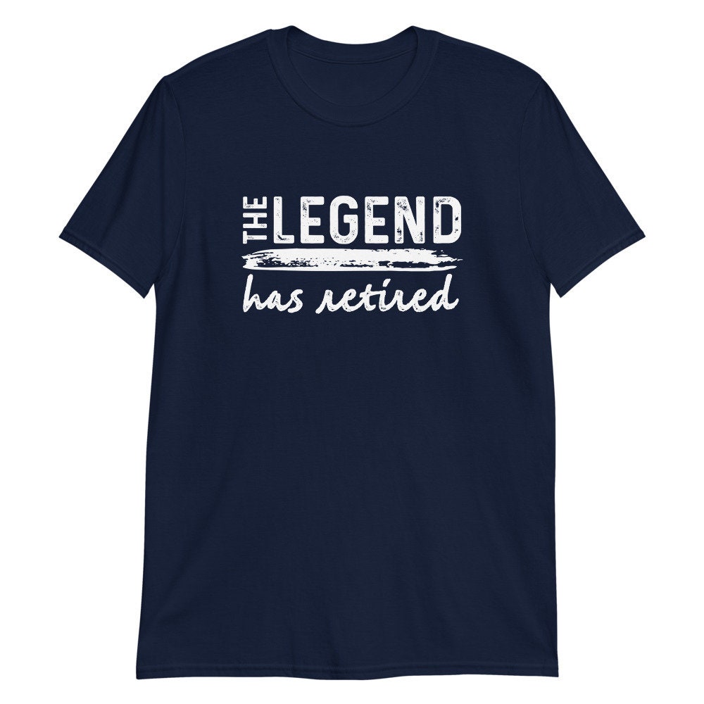 The Legend Has Retired Shirt Funny Retirement Gifts Cool Etsy