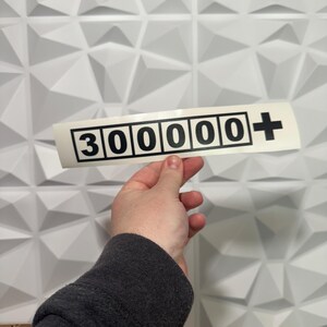 300,000+ Mile Sticker - Vinyl Decal Sticker - Car Sticker JDM - 22 Vinyl Colors To Choose From!