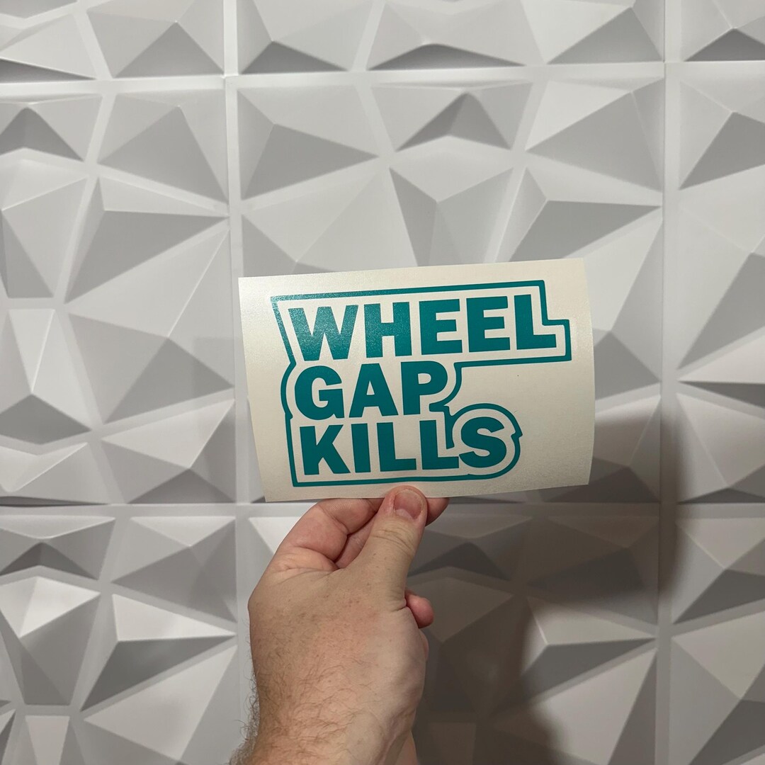 Wheel Gap Kills Sticker - Vinyl Decal Sticker - Car Sticker JDM - Etsy