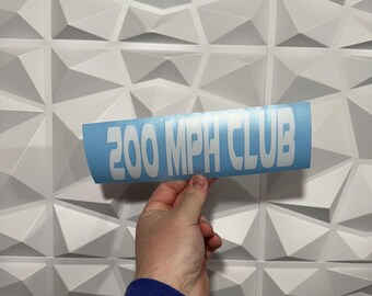 200 MPH CLUB Sticker - Vinyl Decal Sticker - Car Sticker Funny