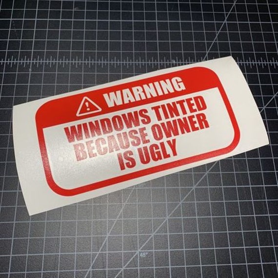 Warning Windows Tinted Sticker Vinyl Decal Sticker Car Etsy