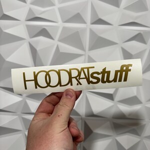 HOODRAT stuff Sticker - Vinyl Decal Sticker - Car Sticker Funny