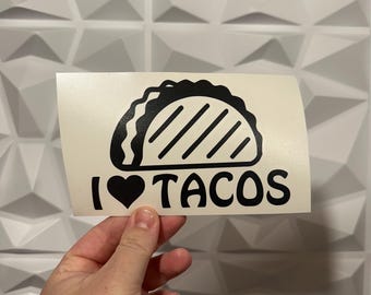 I Love Tacos Sticker - Vinyl Decal Sticker - Car Sticker Funny
