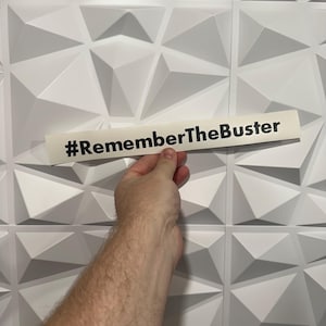 Remember The Buster PW Sticker - Vinyl Decal Sticker - Car Sticker JDM - 22 Sticker Colrs Available!