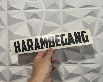 HARAMBEGANG Sticker - Vinyl Decal Sticker - Car Sticker Funny - 22 Vinyl Colors available! Perfect Gift