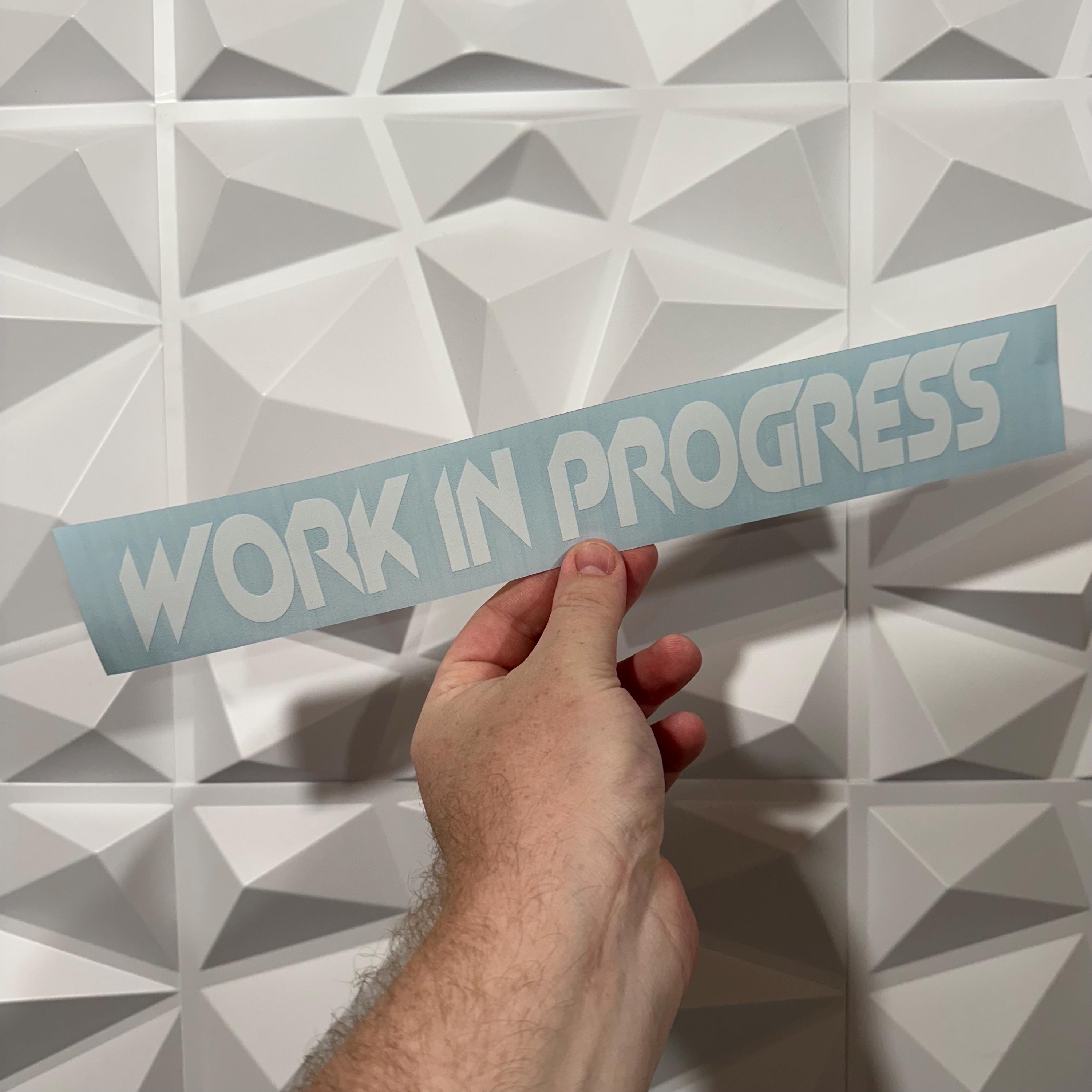 WORK IN PROGRESS Sticker - Vinyl Decal Sticker - Car Sticker Jdm- 22 ...