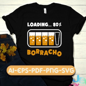 Ładowanie 80% borracho svg, borracho svg, beer svg, wenezuelski svg, natychmiastowe pobieranie dla Cricut, pobieranie cyfrowe, eps, ai, png. pdf