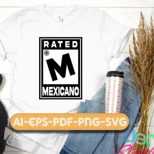 Mexicano svg, mexicano png, mexico svg, spanish svg, rated M svg, toxica svg, rated svg,  instant download.