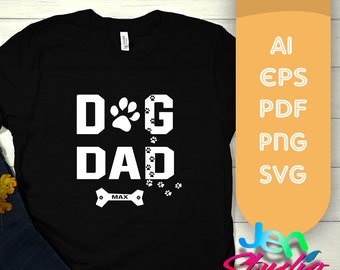 Dog Dad svg, paw svg, Love Dog svg, Dog svg, dog life svg, pet svg, Download for Cricut,Digital Download ,eps, ai, png, pdf