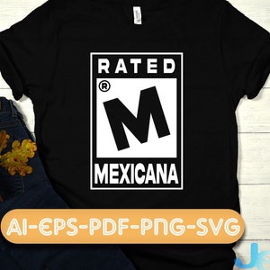 Mexicana svg, mexicana png, mexico svg, spanish svg, rated M svg, toxica svg, rated svg,  instant download.