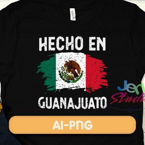 Hecho en guanajuato png, mexico png, mexico ai, guanajuato png, Instant Download voor Cricut, Digital Download, eps, ai, png. Pdf