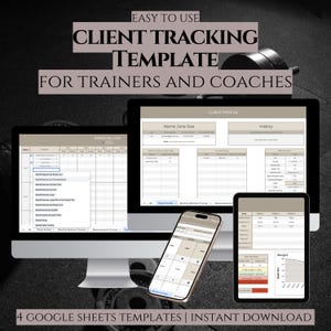 May include: A digital marketing image for a Google Sheets template for client tracking. The image shows four different Google Sheets templates on a computer screen, a tablet, and a smartphone. The templates are designed for trainers and coaches to track client progress, exercise logs, and client profiles. The text on the image reads "Easy to Use Client Tracking Template for Trainers and Coaches" and "4 Google Sheets Templates | Instant Download".