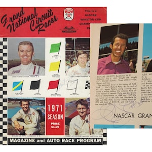 May include: A vintage 1971 NASCAR Grand National Circuit Races magazine and auto race programme. Features photos of drivers, flags, and race details. Includes text about Richard Lee Petty and other racers.