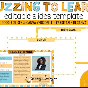 Può includere: Un modello di presentazione digitale modificabile intitolato "Buzzing to Learn". Il design presenta una combinazione di colori giallo e blu, con il testo "Google Slides & Canva Version | Fully Editable in Canva". Il modello include sezioni per "Lunch" e "Dismissal".