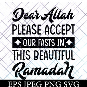 Ramadan Quotes. Instant Digital Download. Eps Jpeg Png and Svg Files ...