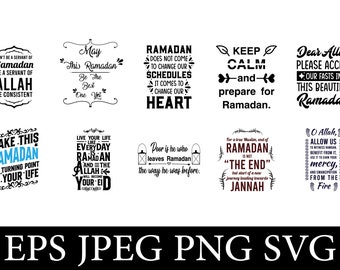 Ramadan Quotes. Instant Digital Download. Eps Jpeg Png and Svg Files.